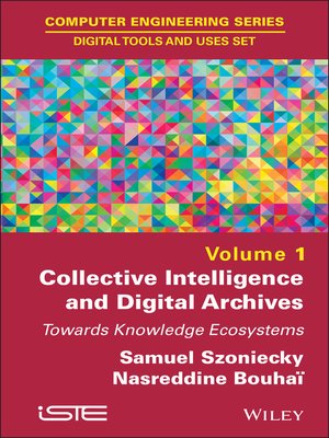 cover image of Collective Intelligence and Digital Archives